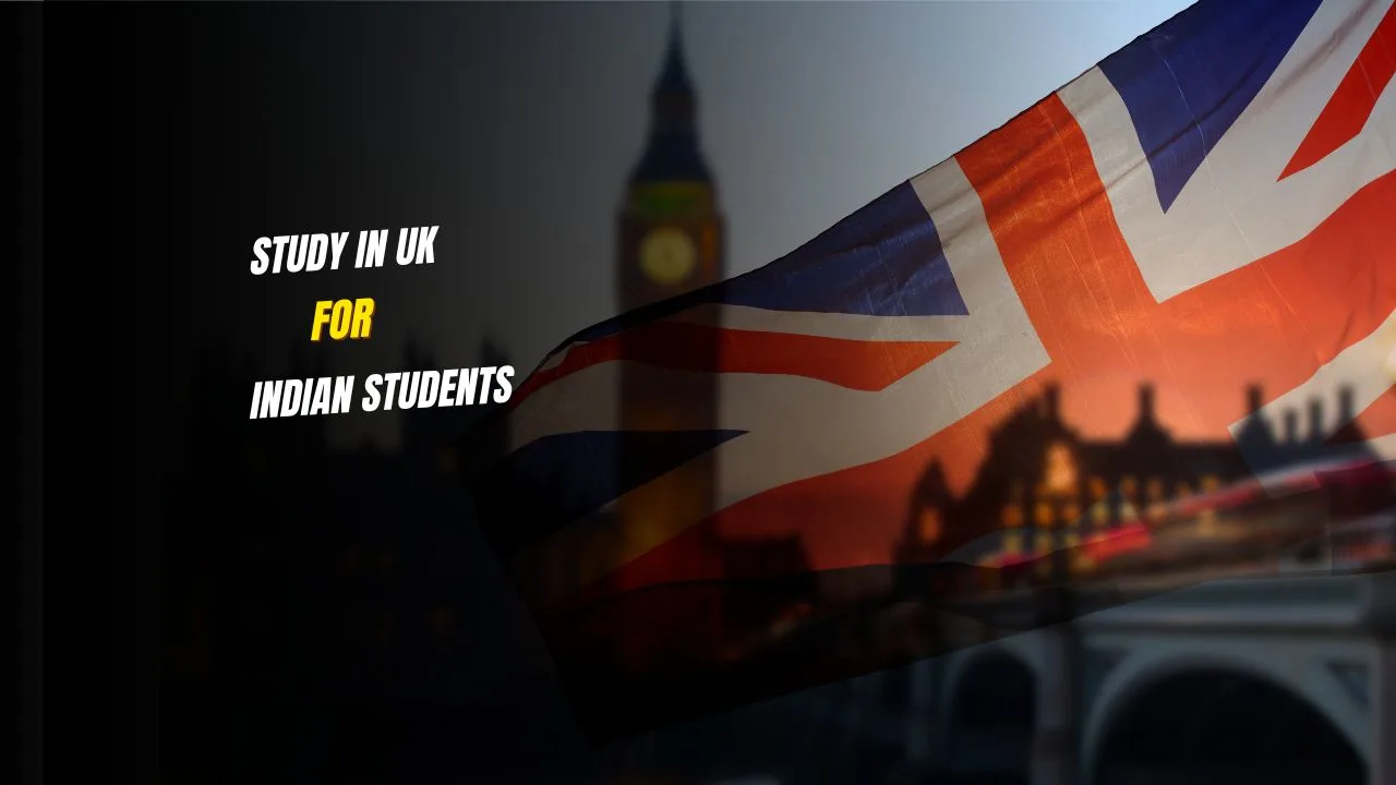 Study in UK For Indian Students