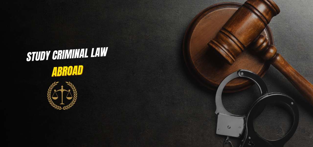 Study Criminal Law Abroad