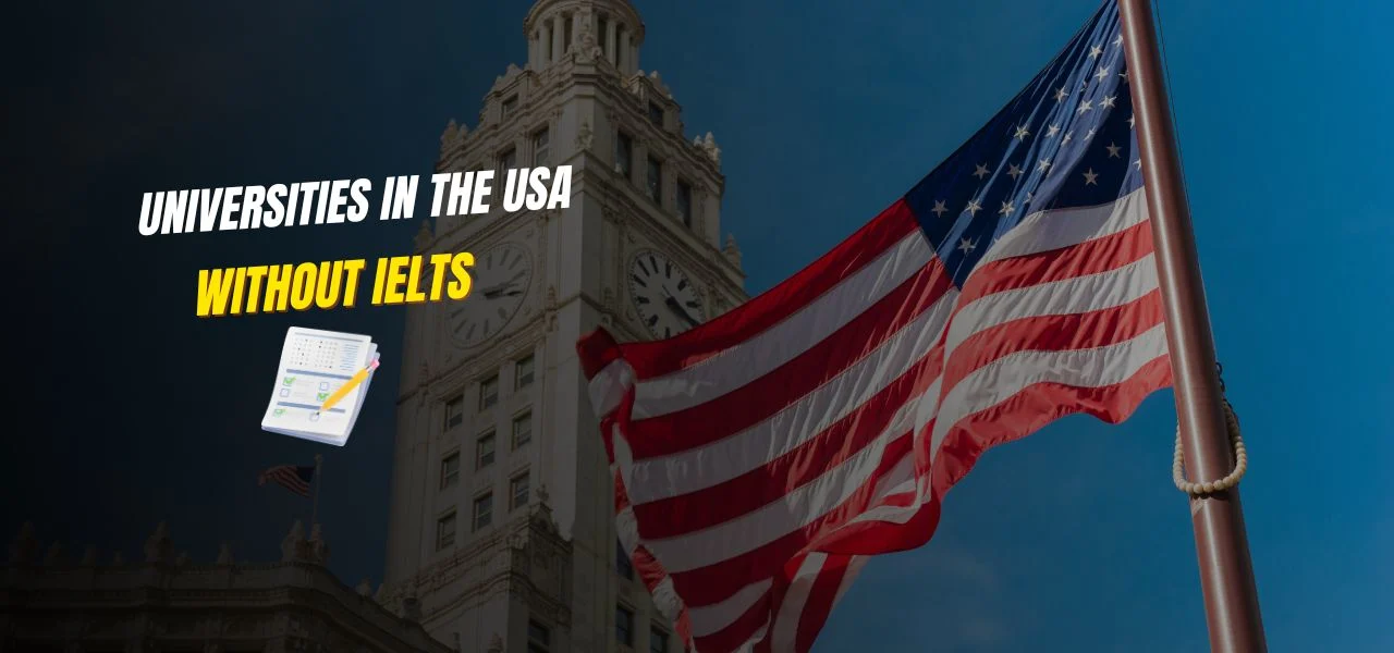 Universities in the USA Without IELTS for Indian Students