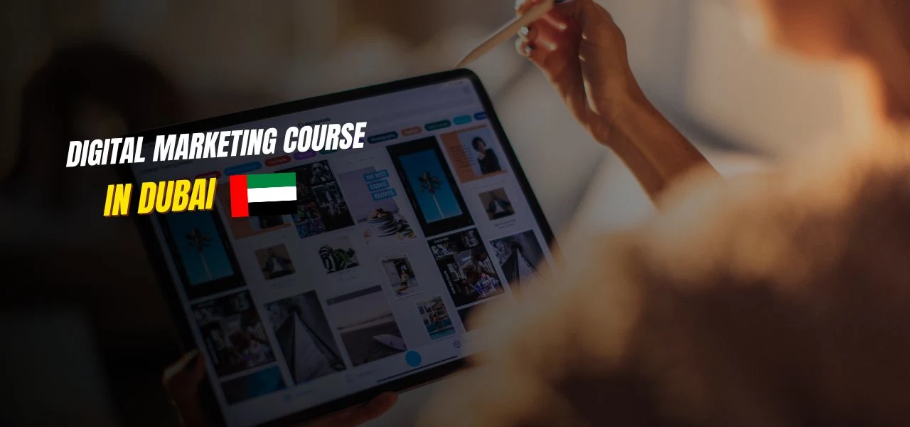Digital Marketing Course in Dubai