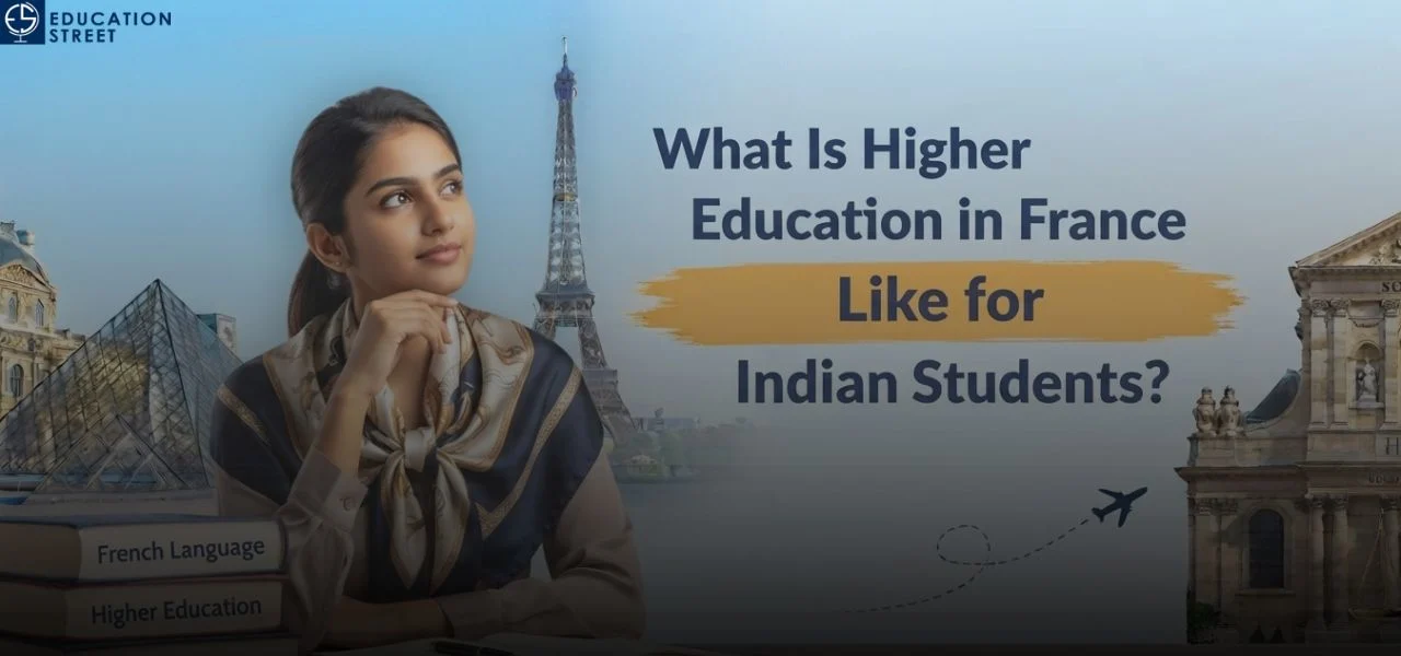 What Is Higher Education in France Like for Indian Students?
